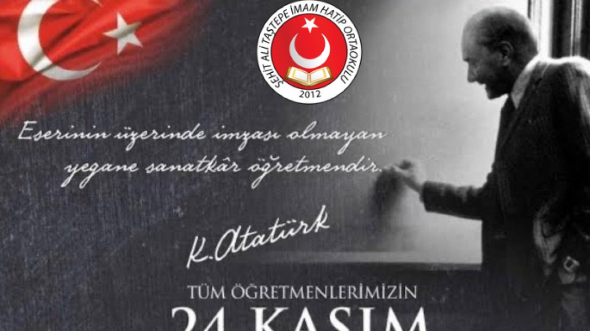 24 KASIM ÖĞRETMENLER GÜNÜ KUTLU OLSUN!